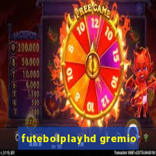 futebolplayhd gremio